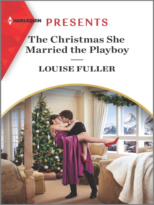 Title details for The Christmas She Married the Playboy by Louise Fuller - Available